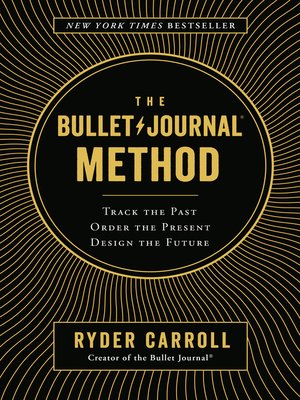 cover image of The Bullet Journal Method